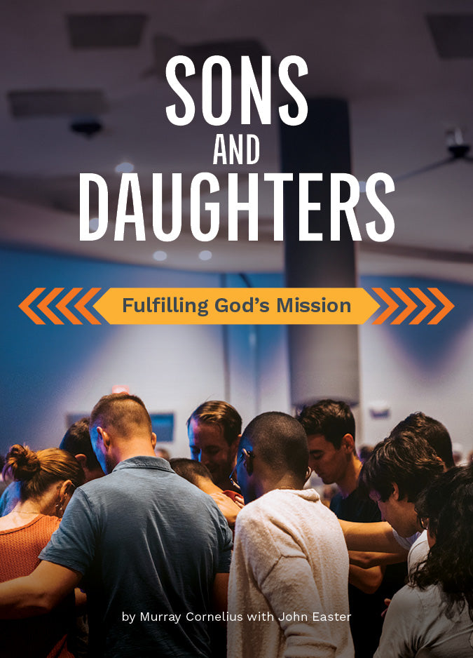 Sons and Daughters: Fulfilling God’s Mission